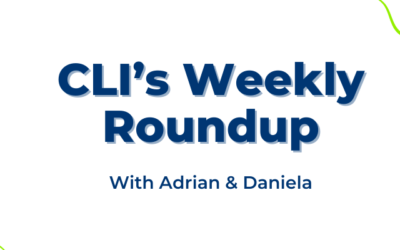 CLI’s Weekly Roundup: March 18-22
